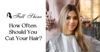 How Often Should You Cut Your Hair?