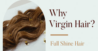 fullshine virgin hair extensions