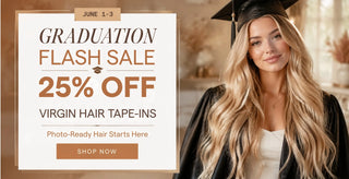 Full Shine tape in hair extensions Graduation Flash Sale 25% OFF perfect for quick install natural looking virgin hair for graduation season styling.