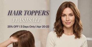 High-quality hair toppers enhancing hair volume, 25 percent off for Mother's Day flash sale.